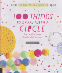 Image of 100 Things To Draw With A Circle