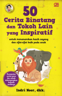 Image of 50 Cerita Binatang dan Tokoh Lain yang Inspiratif