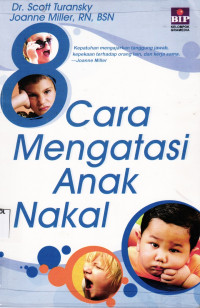 Image of 8 Cara Mengatasi Anak Nakal