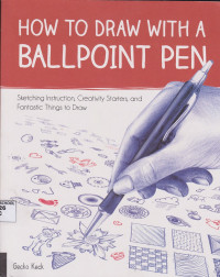 Image of How To Draw With a Ballpoint Pen