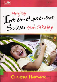 Image of Menjadi Internetpreneur Sukses Dalam Sekejap