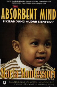 Image of The Absorbent Mind; Pikiran yang Mudah Menyerap