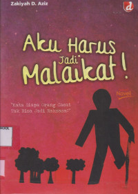 Image of Aku Harus Jadi Malaikat