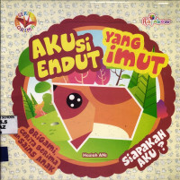 Image of Aku Si Endut Yang Imut