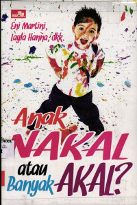Image of Anak Nakal atau Banyak Akal