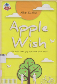 Image of Apple Wish; Ini bukan waktu yang tepat untuk jatuh cinta