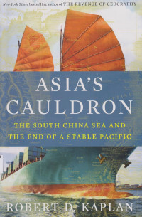 Image of Asia's Cauldron; The south china sea and the end of a stable pacific