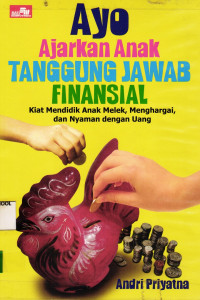 Image of Ayo Ajarkan Anak Tanggung Jawab Finansial