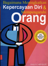 Image of Bagaimana Meningkatkan Kepercayaan Diri & Mempengaruhi Orang