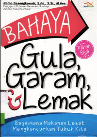 Image of Bahaya Gula, Garam, & Lemak