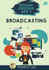 Image of Kuliah Jurusan Apa? Broadcasting