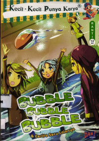 Image of Bubble Bubble Bubble & Cerita Seru Lainnya