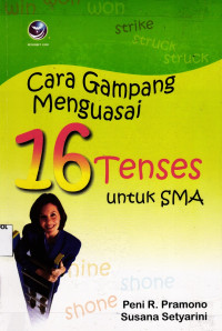 Image of Cara Gampang Menguasai 16 Tenses untuk SMA