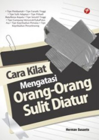 Image of Cara Kilat Mengatasi Orang-Orang Sulit Diatur