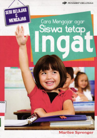Image of Cara Mengajar Agar Siswa Tetap Ingat