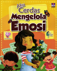Image of Aku Cerdas Mengelola Emosi