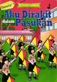 Image of Aku Dirakit Dalam Pasukan