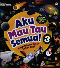 Image of Aku Mau Tau Semua! 3