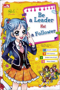 Image of Be a Leader not a Follower