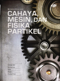 Image of Cahaya, Mesin, dan Fisika Partikel
