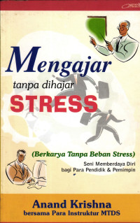 Image of Mengajar Tanpa Dihajar Stress