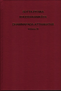 Image of Sutta-Pitaka Khuddakanikaya Dhammapada Atthakatha Volume III