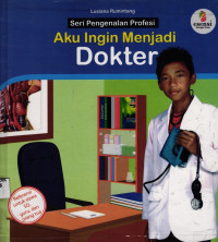 Image of Aku Ingin Menjadi Dokter