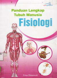 Image of Panduan Lengkap Tubuh Manusia Fisiologi