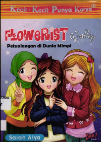 Image of Flowerist Valley; Petualangan di Dunia Mimpi