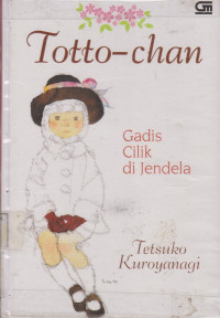 Image of Totto-chan;  Gadis Cilik Di Jendela