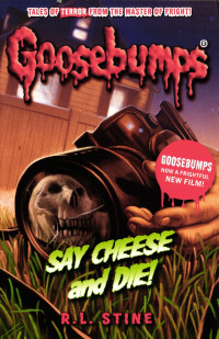 Image of Say Cheese and Die