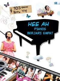 Image of Hee Ah; Pianis Berjari Empat