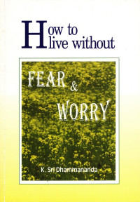Image of How To Live Without Fear & Worry