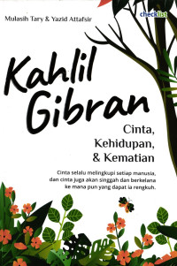 Image of Kahlil Gibran; Cinta, Kehidupan dan Kematian