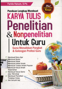 Image of Panduan Lengkap Membuat Karya Tulis Penelitian & Nonpenelitian Untuk Guru