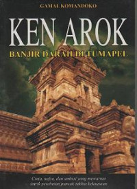 Image of Ken Arok: Banjir Darah di Tumapel