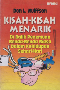 Image of Kisah-Kisah Menarik Di Balik Penemuan Benda-Benda Biasa Dalam Kehidupan Sehari-hari.