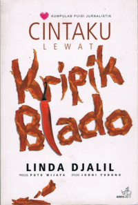 Image of Cintaku Lewat Kripik Blado : Kumpulan Puisi Jurnalistik