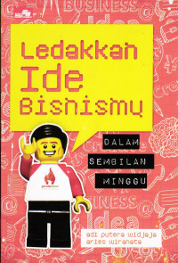 Image of Ledakan Ide Bisnismu Dalam Sembilan Minggu