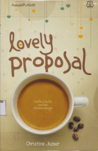 Image of Lovely Proposal; satu cinta untuk selamanya