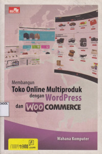 Image of Membangun Toko Online Multiproduk dengan Wordpress dan Woo Commerce