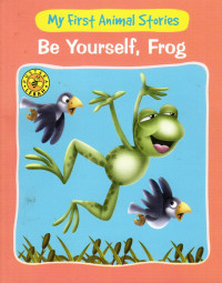 Image of Be Yourself, Frog
