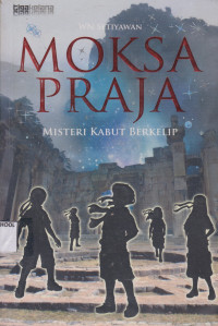 Image of Moksa Praja; Mister kabut Berkelip