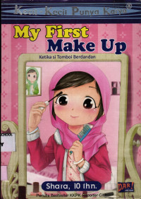 Image of My First Make Up; Ketika si Tomboi Berdandan