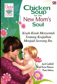 Image of Chicken Soup for the New's Mom Soul