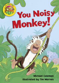Image of You Noisy Monkey!