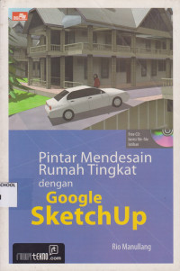 Image of Pinter Mendesin Rumah Tingkat Dengan Google Sketchup