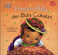 Image of Princess Adila dan Bola Coklat