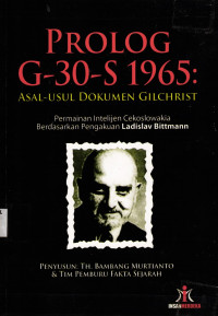 Image of Prolog G-30-S 1965; Asal-Usul Dokumen Gilchrist