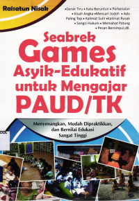 Image of Seabrek Games Asyik-Edukatif untuk Mengajar PAUD/TK
